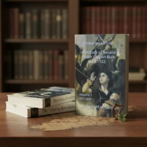 A History of Ireland Under English Rule - Volume 1 (1171 - 1691)